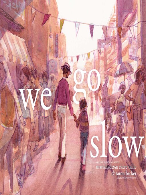 Title details for We Go Slow by Mariahadessa Ekere Tallie - Wait list